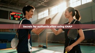 Secrets for authentication using CHAP
